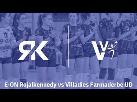 E-ON ROJALKENNEDY vs VILLADIES FARMADERBE UD// 28-04-2024 ore 18.00