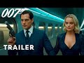 Bond 26 First Trailer Henry Cavill Margot Robbie