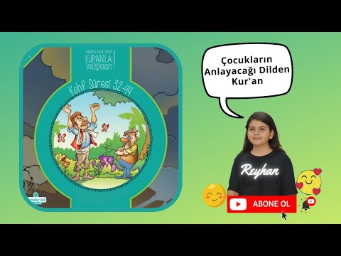 Düşünen Çocuk - Kehf Suresi 32-44. Ayetler | Kur'an'la Tanışıyorum