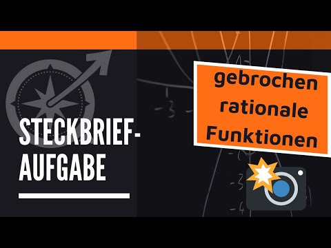Steckbriefaufgabe | gebrochenrationale Funktion | LernKompass - Mathe einfach erklärt