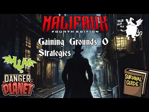 Malifaux 4th Edition Guide: Gaining Grounds 0 - Strategies