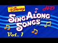 Disney S Sing Along Songs Vol 1 In HD