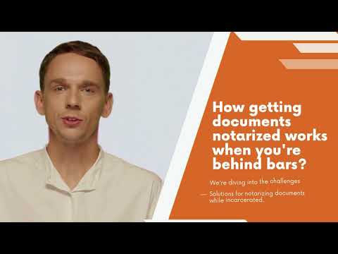 How to get Notarized while being in prison – Jail Notary