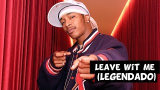 Chingy - Leave Wit Me (Feat. R. Kelly) [Legendado]