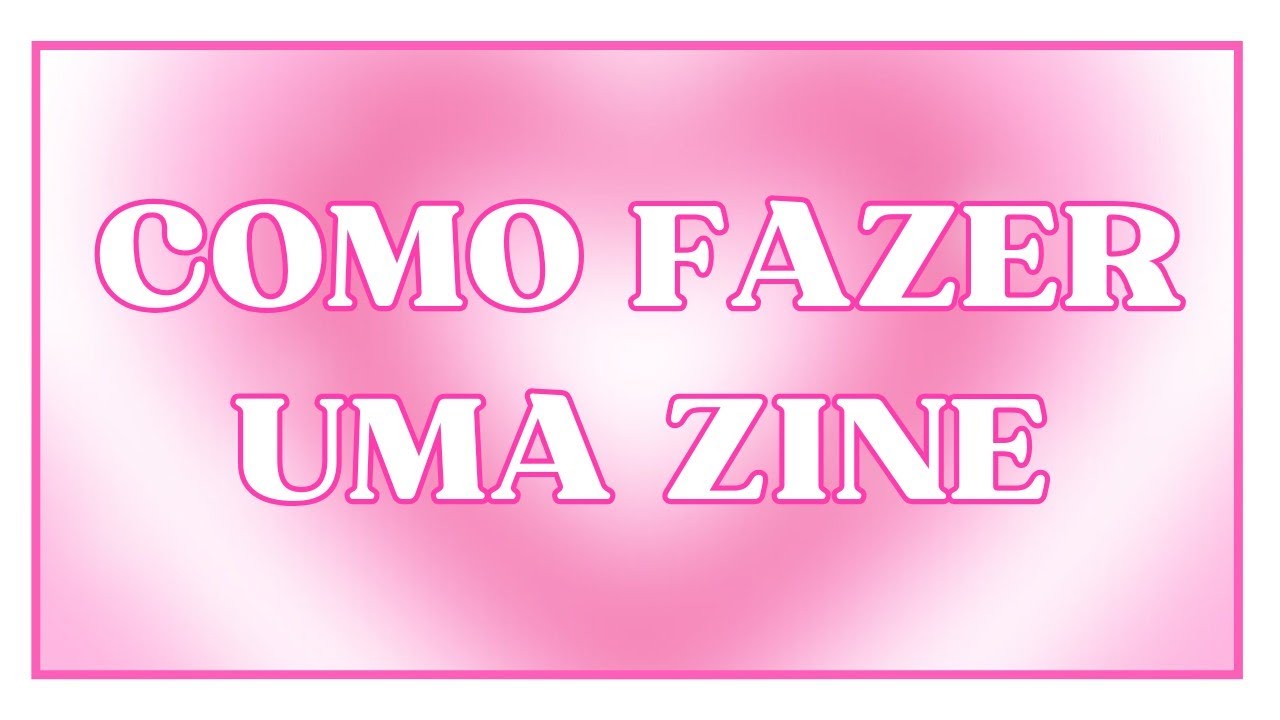 Tutorial: como fazer uma zine