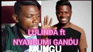 LULINDA FT NYANGUMIGANDU UJUMBE WA MUNGUAugust 19 2026