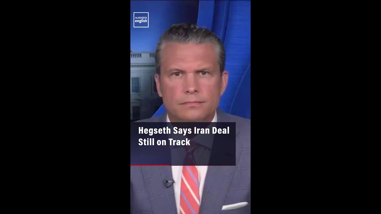 Video | Hegseth Says Iran Deal Still on Track