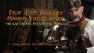 PROF TOM FOOLERY SAVES THE PLANET! Official Film Trailer