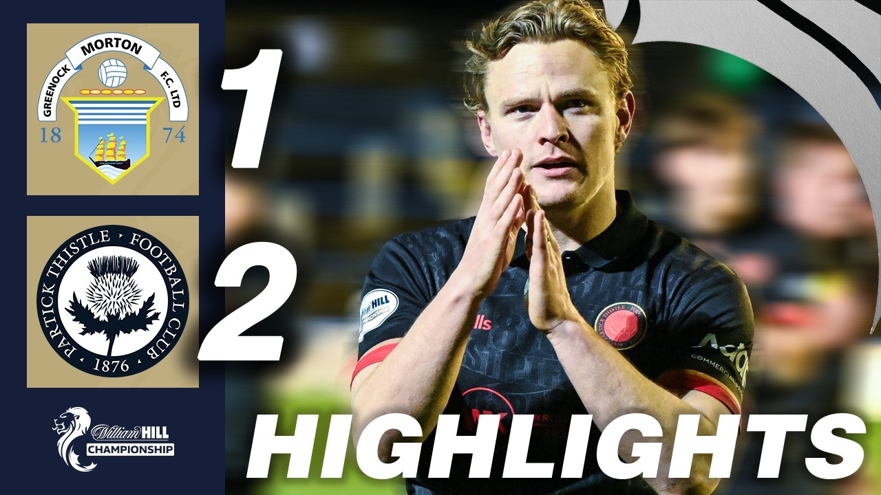 Greenock Morton vs Partick Thistle Highlights