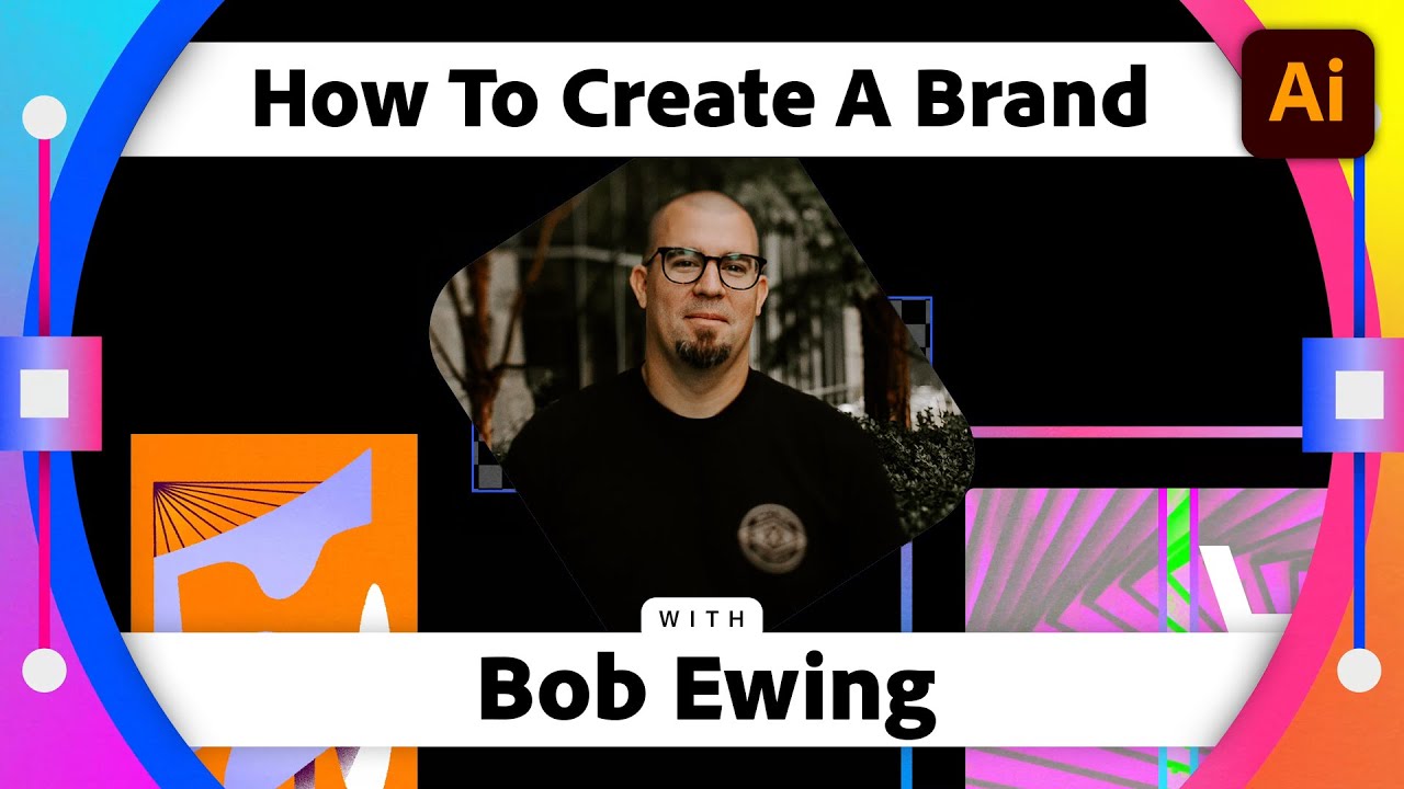 Illustrator Bootcamp: How To Start Creating A Brand with Bob Ewing