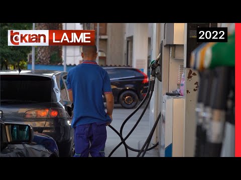 Tv Klan - Ulet me 5 Lekë nafta dhe 2 Lekë i benzinës |Lajme-News