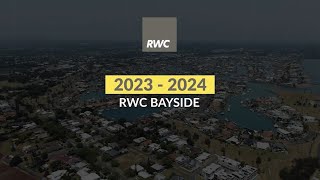 RWC Bayside End of Financial Year 2023/24 Wrap-Up