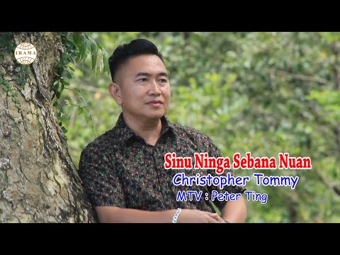Sinu Ninga Sebana Nuan - Christopher Tommy (Official Music Video)