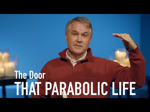 "That Parabolic Life" (The Rev. Charlie Holt) - The Door Sermons | Season 1