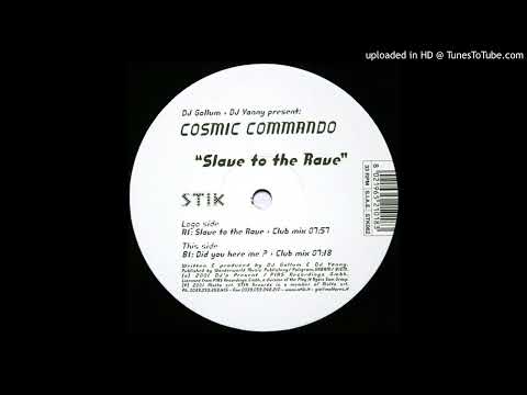 DJ Gollum + DJ Yanny  Present: Cosmic Commando - Did You Here Me? (Club Mix) 2001