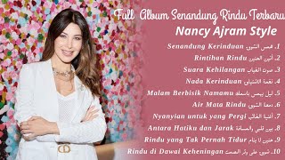 Download lagu Full Album Senandung Rindu Terbaru| Nancy Ajram Style  mp3