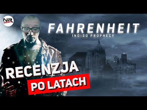 Fahrenheit / The Indigo Prophecy - Recenzja po latach (polskie napisy / english subtitles)