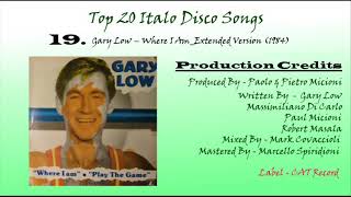No. 19 (My Top 20 Italo Disco Songs)... Gary Low - Where I Am_Extended Version (1984)
