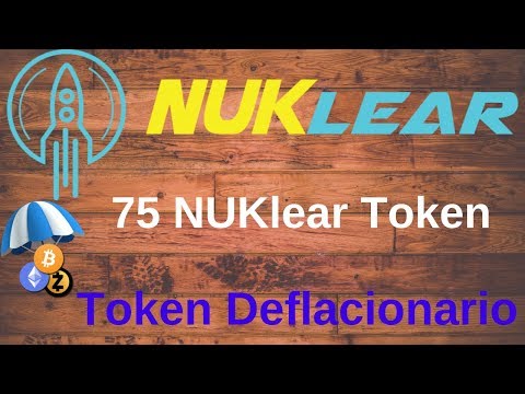 NUKlear - Ganhe 75 NUKlear Token (Token Deflacionario) Acaba Dia 15/09