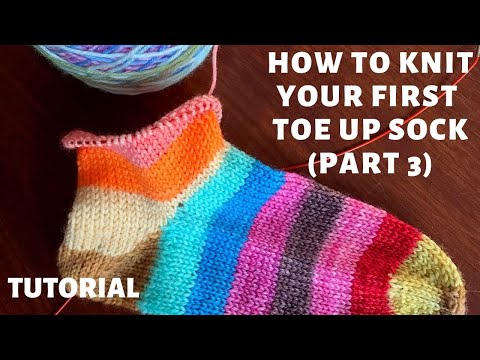 Knit Your First Toe Up Sock Part 3