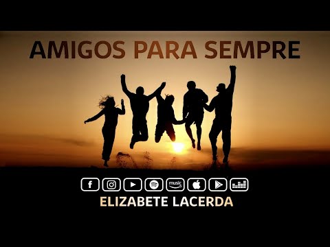 Amigos Para Sempre video