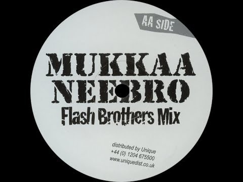 Mukkaa ‎– Neebro (Flash Brothers Mix)