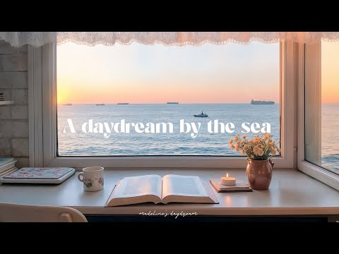a daydream by the sea ⭐ romanticize your life with 2025 stress relief guitar music with ocean waves