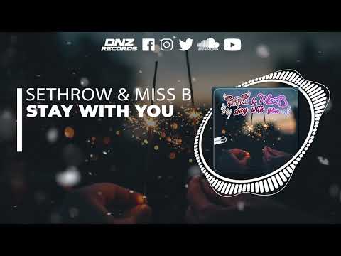 DNZF1189 // SETHROW & MISS B - STAY WITH YOU (Official Video DNZ Records)