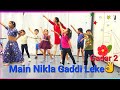 Main Nikla Gaddi Leke Dance Gadar2