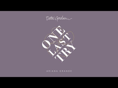Delta Goodrem vs. Ariana Grande - One Last Try