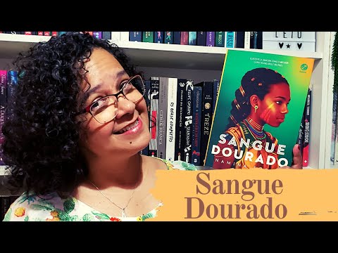 SANGUE DOURADO (NAMINA FORNA) | #PORQUELEIO