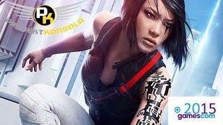 Mirror's Edge Catalyst, gamescom 2015 gameplay, czyli dlaczego warto czekać na Faith?