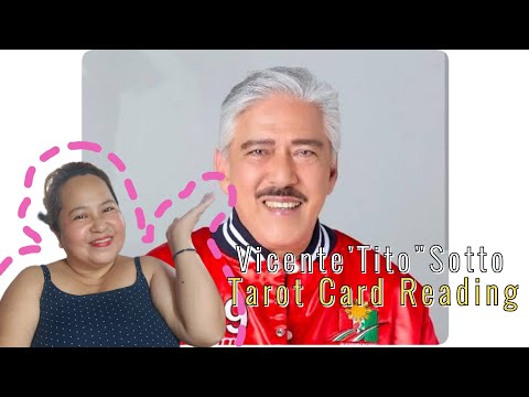 Vicente Tito Sotto Tarot Card Reading | Senator