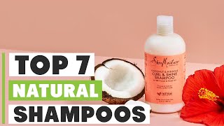 Top 7 Natural Shampoos for All Hair Types