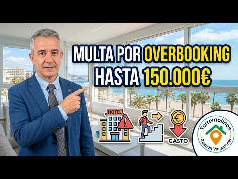 ¿Overbooking en Torremolinos? ¡Cuidado con las multas! 🏨🚨 — Torremolinos Gestión Vacacional