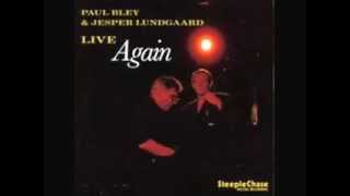 Paul Bley & Jesper Lundgaard - All The Things You Are