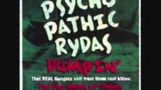Psychopathic Rydas~Dumpin