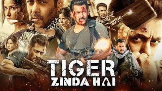 Tiger Zinda Hai Full Movie  Salman Khan  Katrina K