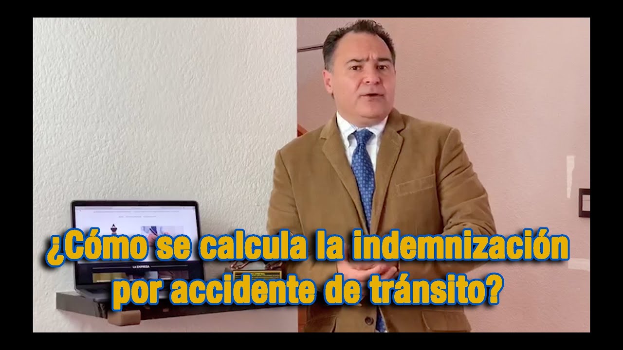 ¿Cómo se calcula la indemnización por accidente de tránsito