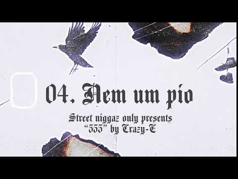 Crazy E - Nem Um Pio (Audio) [Prod. Floyd Beatz]