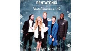 Sleigh Ride - Pentatonix (Audio)