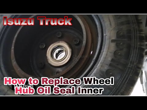 How Replace Wheel Hub Oil Seal Rear Isuzu Truck