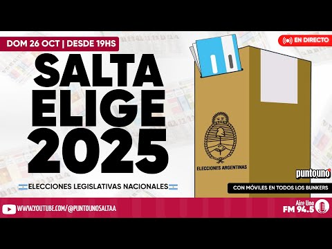 Elecciones Nacionales 2025 | Resultados SALTA - En vivo