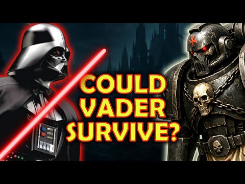 Could Darth Vader Survive In Warhammer 40k?
