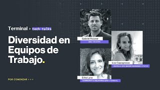 Terminal Tech Talks: Diversidad en Equipos de Trabajo