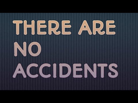 Abraham Hicks --- NO ACCIDENT IS ACCIDENTAL --- LOA
