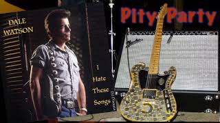 Dale Watson ‎– Pity Party (1997)
