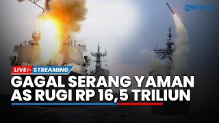 AS Frustasi! Gagal Serang Yaman & Rugi Rp 16,5 Triliun hingga Israel Ketakutan Houthi Masuk Afrika