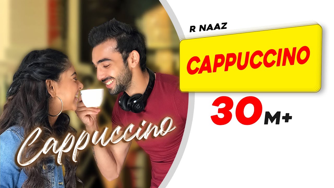 Cappuccino Lyrics - R Naaz