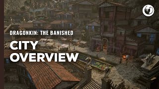 Dragonkin: The Banished | City Overview Trailer